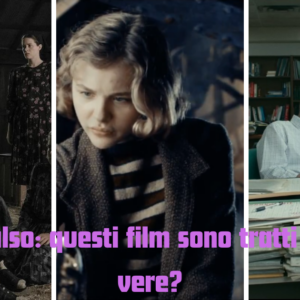 Quiz Vero o Falso: questo film è tratto da una storia vera?