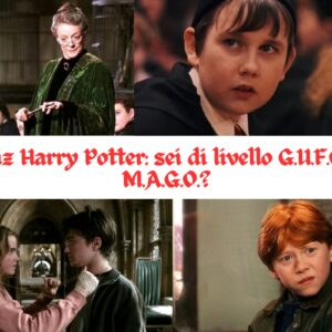 Quiz Harry Potter: sei di livello G.U.F.O. o M.A.G.O.?