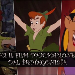 Disney Quiz: riconosci il film d’animazione dal protagonista?