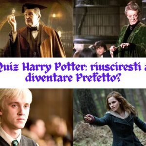 Quiz Harry Potter: riusciresti a diventare Prefetto di Hogwarts?