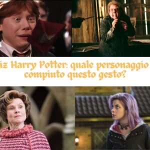 Quiz Harry Potter: quale personaggio ha compiuto questo gesto?