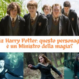 Quiz Harry Potter: questo personaggio è un Ministro della Magia?