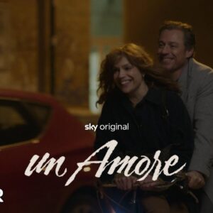Un Amore: Micaela Ramazzotti e Stefano Accorsi nel teaser trailer della serie