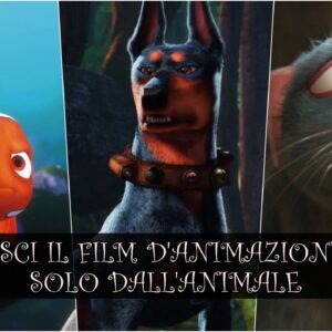 Pixar Quiz Vero o Falso: riconosci il film d’animazione dall’animale?