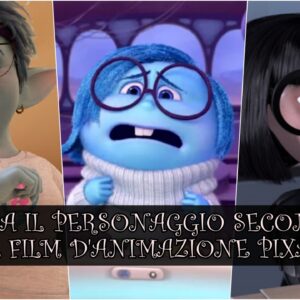 Pixar Quiz Vero o Falso: sai collegare il personaggio secondario al film d’animazione?