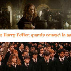 Quiz Harry Potter: quanto conosci la saga?