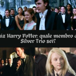 Quiz Harry Potter: quale membro del Silver Trio sei?