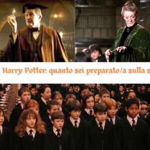 Quiz Harry Potter: quanto sei preparato/a sulla saga?