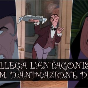 Disney Quiz Vero o Falso: sai collegare l’antagonista al film d’animazione?