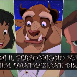 Disney Quiz: sai collegare il personaggio maschile al film d’animazione?