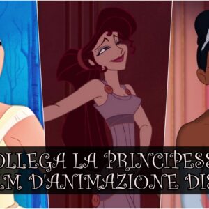 Disney Quiz: sai collegare la principessa al film d’animazione?