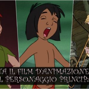 Disney Quiz: sai indovinare il film d’animazione dal personaggio principale?