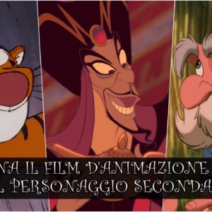 Disney Quiz: sai indovinare il film d’animazione dal personaggio secondario?