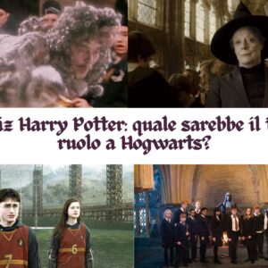 Quiz Harry Potter: quale sarebbe il tuo ruolo a Hogwarts?
