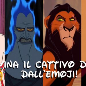 Disney quiz: indovina il cattivo Disney da una sola emoji!