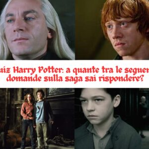 Quiz Harry Potter: a quante tra le seguenti domande sulla saga sai rispondere?