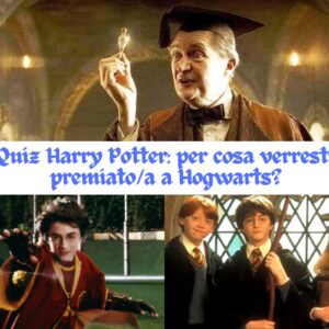 Quiz Harry Potter: per cosa verresti premiato/a a Hogwarts?