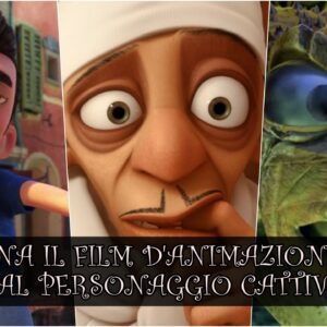 Pixar Quiz Vero o Falso: sai indovinare il film d’animazione dal personaggio cattivo?