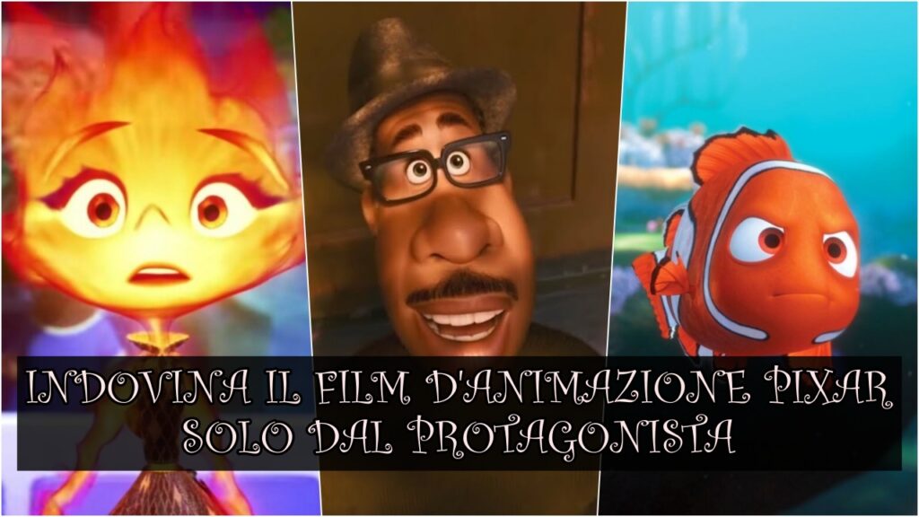 Pixar Quiz Vero o Falso: sai indovinare il film d’animazione dal protagonista?
