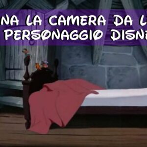 Disney Quiz: riconosci il personaggio dalla sua stanza!